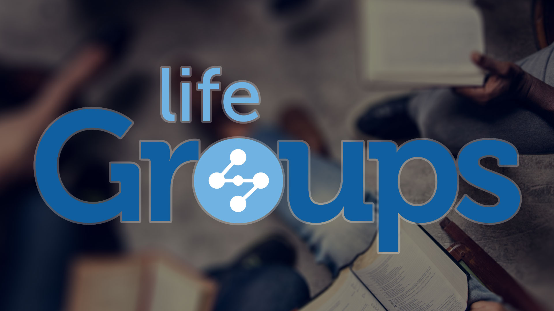 LifeGroups